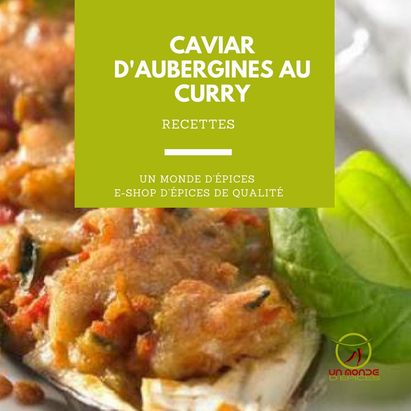 Caviar d'aubergines au curry