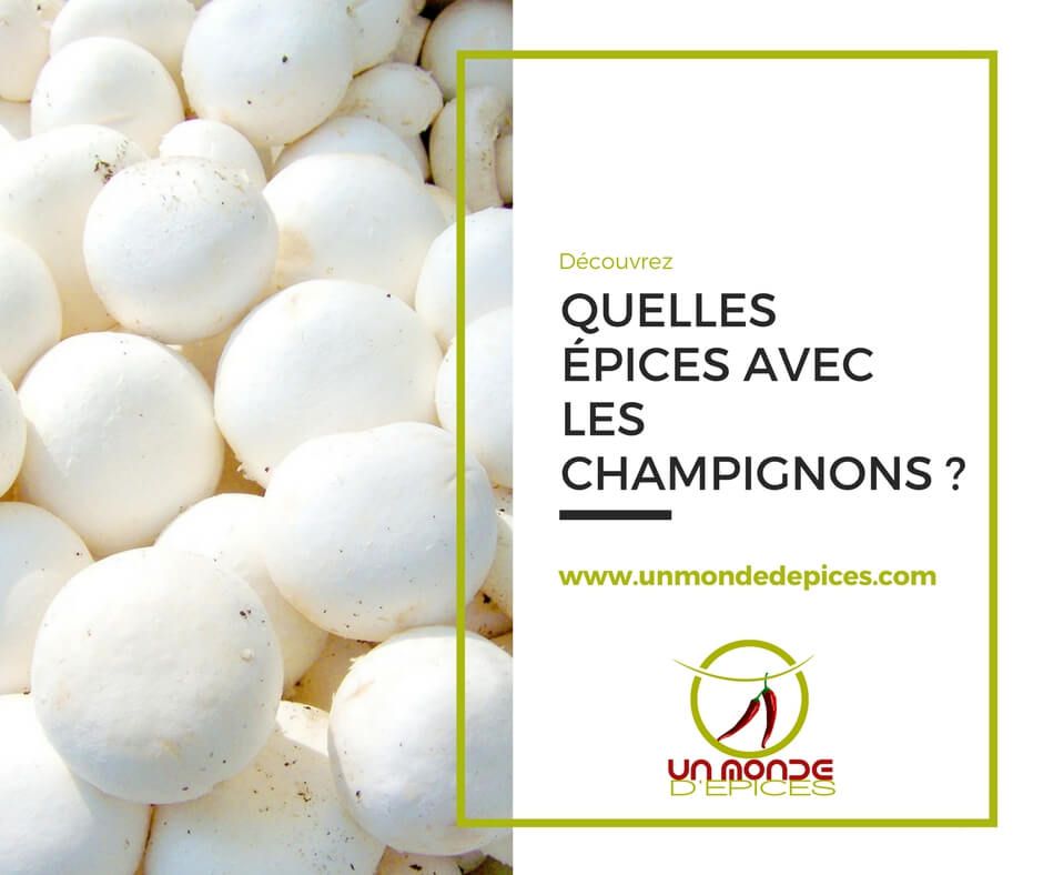 Quelles épices avec des champignons ?