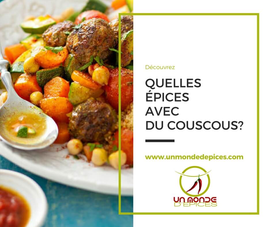 Quelles épices avec un couscous ?