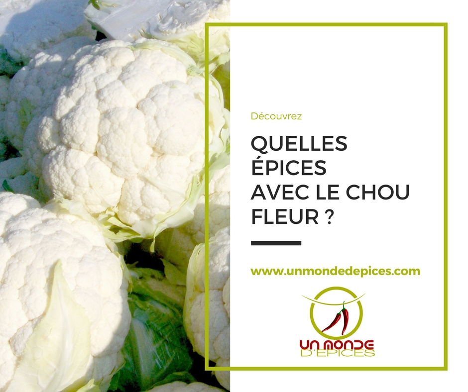 Quelles épices avec le chou fleur ?