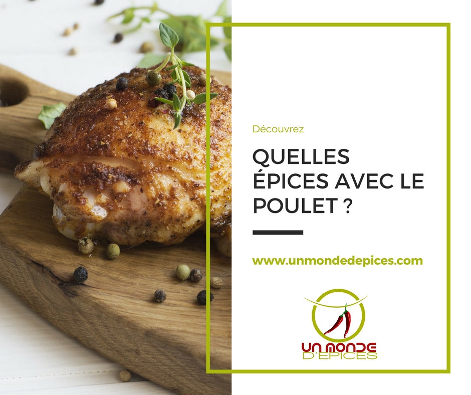 Quelles épices avec le poulet ?