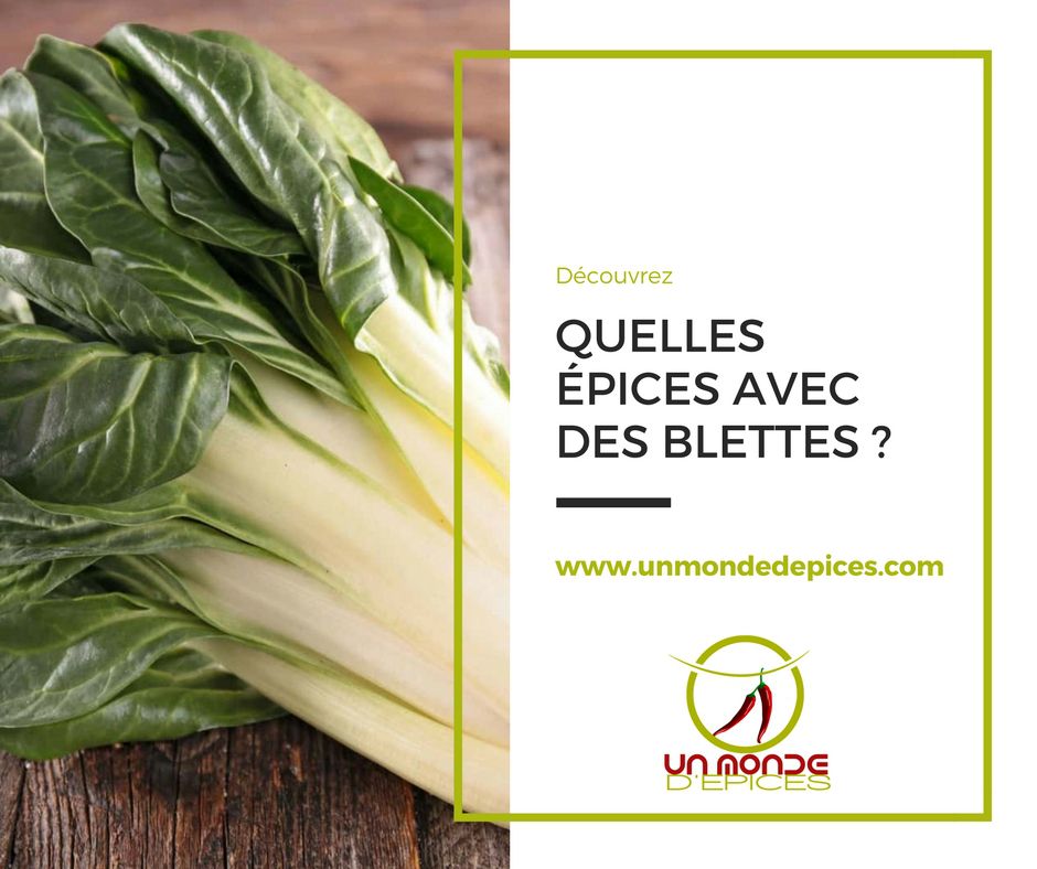 Quelles épices avec les blettes ?