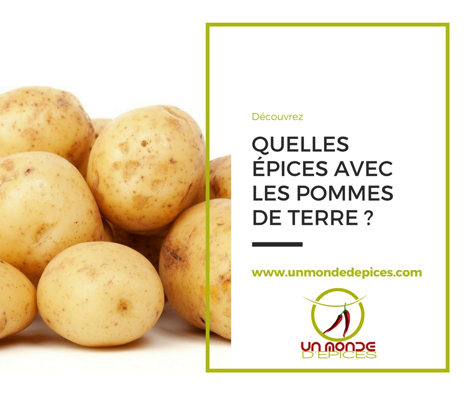 Quelles épices avec les pommes de terre ?