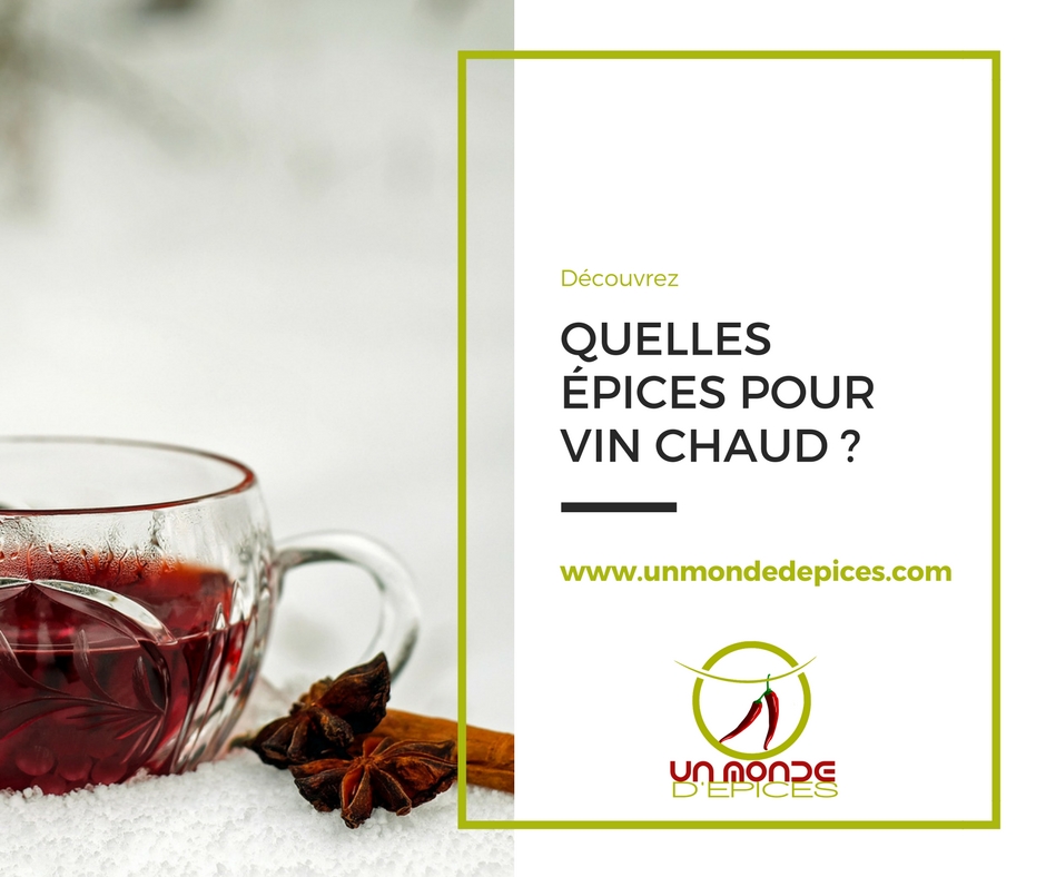 Quelles épices pour vin chaud ?