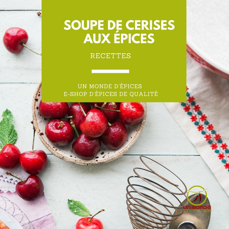 Soupe de cerises aux épices