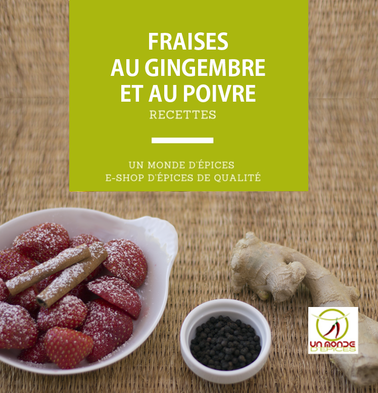 Fraises au gingembre et au poivre