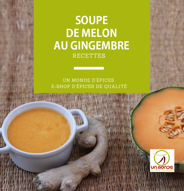 Soupe froide de melon au gingembre