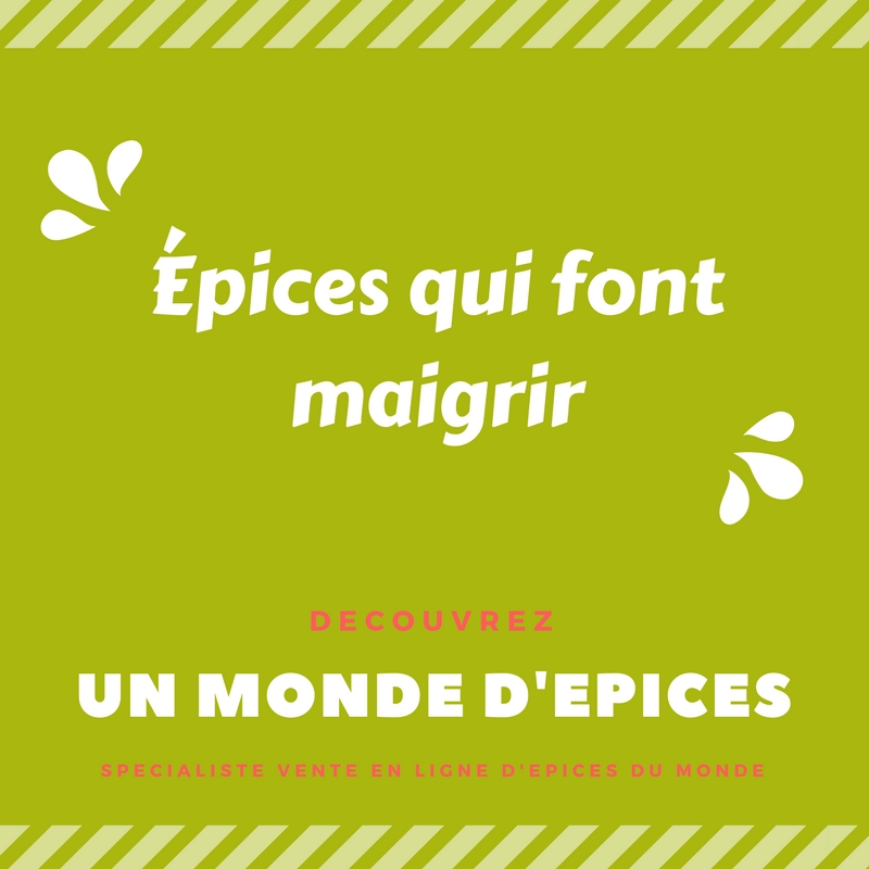 Liste épices qui font maigrir