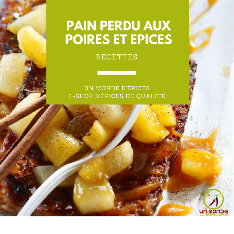 Recette pain perdu poires et épices