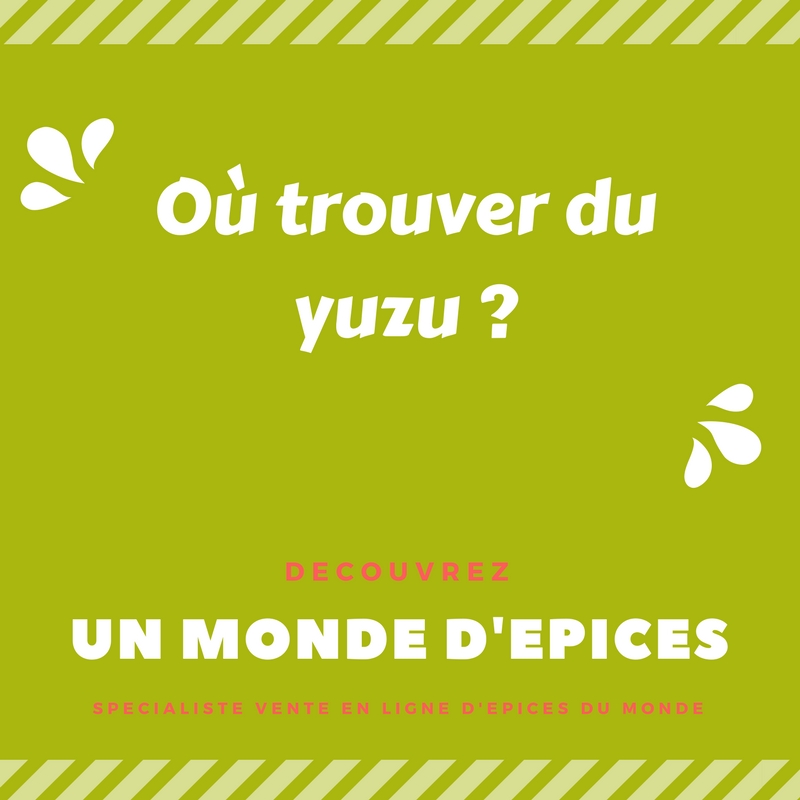 Bienvenue Un monde d'épices - épices YUZU